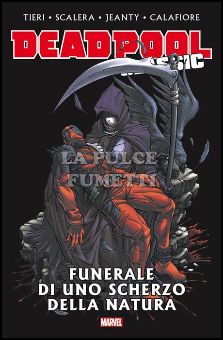 DEADPOOL CLASSIC #    13: FUNERALE DI UNO SCHERZO DELLA NATURA